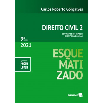 Direito Civil Esquematizado - Vol.2 - 9ª Edição 2021