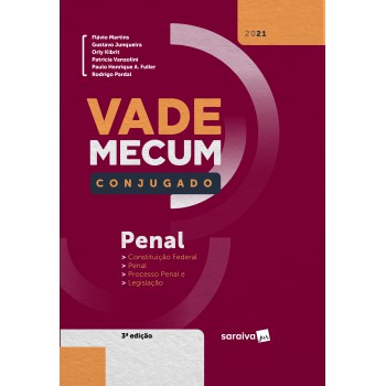 Vade Mecum Conjugado Penal - 3ª Edição 2021