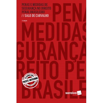 Penas E Medidas De Segurança No Direito Penal Brasileiro