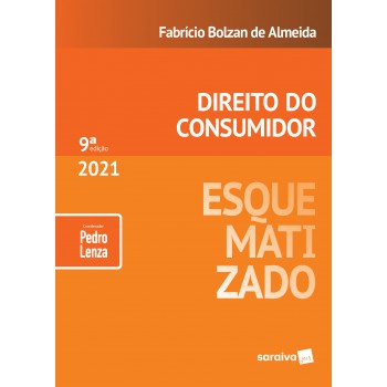 Direito Do Consumidor Esquematizado - 9 ª Edição 2021