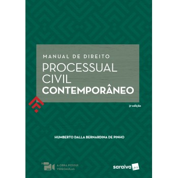 Manual De Direito Processual Civil Contemporâneo - 3ª Edição 2021