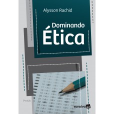 Dominando ética - 3ª Edição 2021