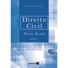 Direito Civil- Parte Geral- Volume 1 - 10ª Edição 2021