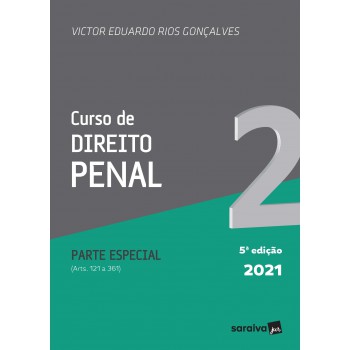 Curso De Direito Penal - Volume 2 - 5ª Edição 2021