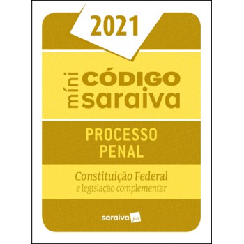 Minicódigo De Processo Penal E Constituição Federal