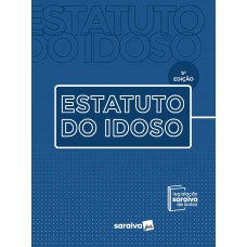 Estatuto Do Idoso - Coleção Saraiva De Bolso - 5ª Edição 2022