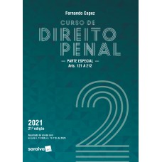 Curso De Direito Penal - Volume 2: Parte Especial Arts. 121 A 212