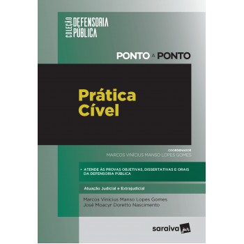 Prática Cível: Atuação Judicial E Extrajudicial - Defensoria Pública - Ponto A Ponto