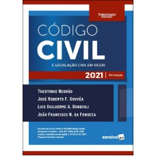 Código Civil E Legislação Civil Em Vigor - 39ª Edição 2021