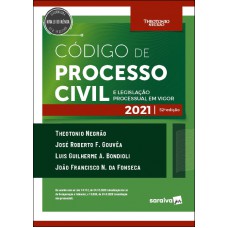 Código De Processo Civil E Legislação Processual Em Vigor - 52ª Edição 2021