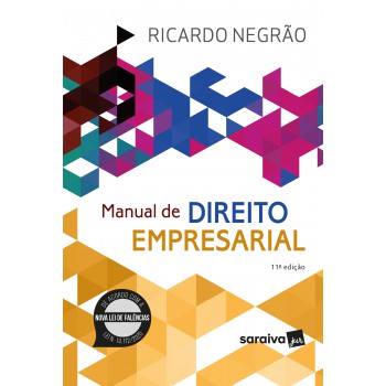 Manual De Direito Empresarial - 11ª Edição 2021