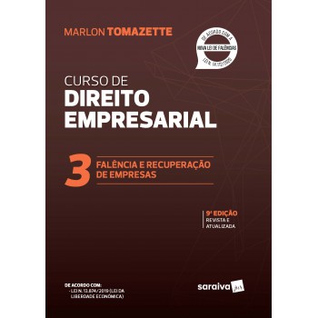 Curso De Direito Empresarial - Volume 3: Falência E Recuperação De Empresas