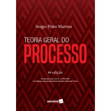 Teoria Geral Do Processo - 6ª Edição 2021