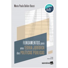 Fundamentos Para Uma Teoria Jurídica Das Políticas Públicas