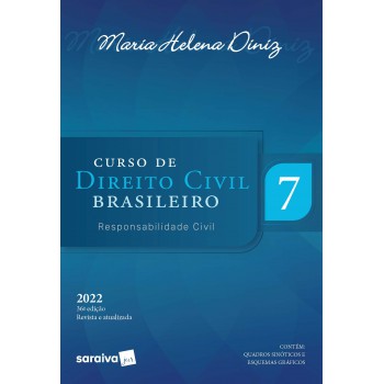 Curso De Direito Civil Brasileiro - Volume 7 - Responsabilidade Civil