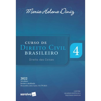 Curso De Direito Civil Brasileiro - Direito Das Coisas - Vol 4 - 36ª Edição 2022