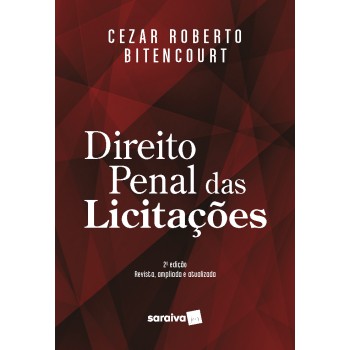 Direito Penal Das Licitações - 2ª Edição 2021