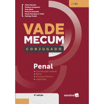 Vade Mecum Penal Conjugado - 4ª Edição 2021