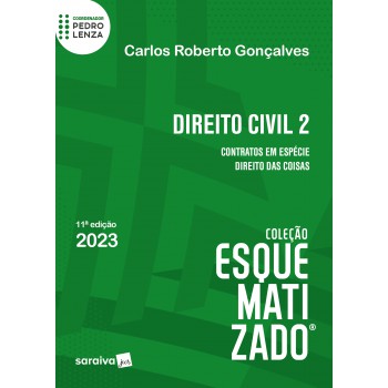 Direito Civil Esquematizado - Vol. 2 - 11ª Edição 2023