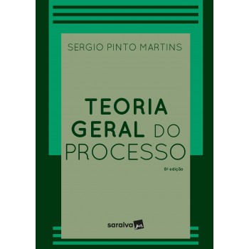 Teoria Geral Do Processo - 8ª Edição 2023