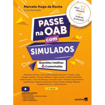 Passe Na Oab Com Simulados - Questões Inéditas E Comentadas - 2ª Edição 2023