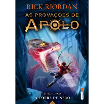 A torre de Nero: Série as provações de Apolo – livro 5