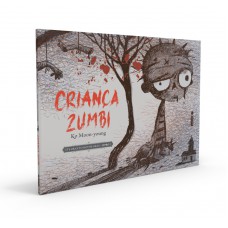 Criança Zumbi: Coleção It’s Okay To Not Be Okay - Livro 2