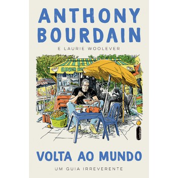 Volta ao Mundo: Um Guia Irreverente