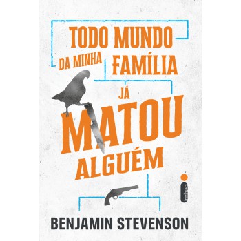 Todo Mundo Da Minha Família Já Matou Alguém