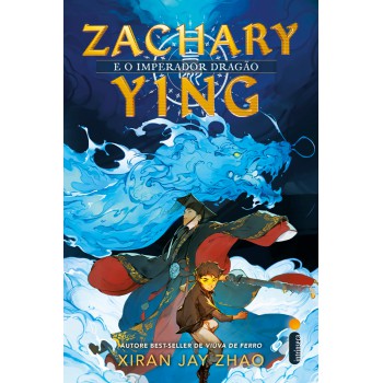 Zachary Ying e o imperador dragão (Zachary Ying – Vol. 1)