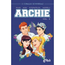 Archie: Volume 5: O Coração De Riverdale