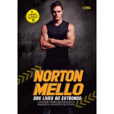 Norton Mello: Das Lives Ao Estrondo