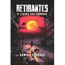 Retirantes: O Legado Das Sombras