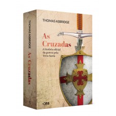 Box As Cruzadas: A História Oficial Da Guerra Pela Terra Santa