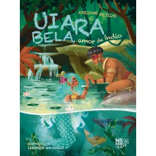 Uiara Bela, Amor De índio