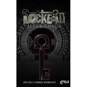 Locke & Key Vol. 6:: Alfa & ômega