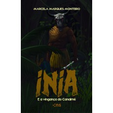 Inia E A Vingança Do Canaimé