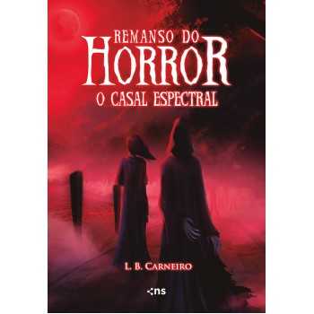 Remanso Do Horror: O Casal Espectral