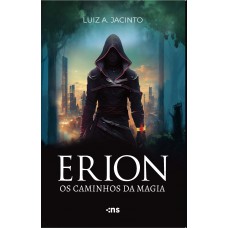 Erion: Os Caminhos Da Magia