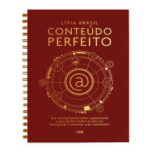 Conteúdo Pereito - Seu Manual Para Saber Exatamente O Que Postar Todos Os Dias No Instagram E Rastrear Seus Resultados: Planner Capa Dura Espiral