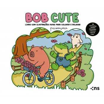 Bob Cute - Primavera: Livro Com Ilustrações Fofas Para Colorir E Relaxar
