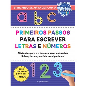 Primeiros passos para escrever letras e números