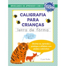 Caligrafia para crianças: letra de fôrma