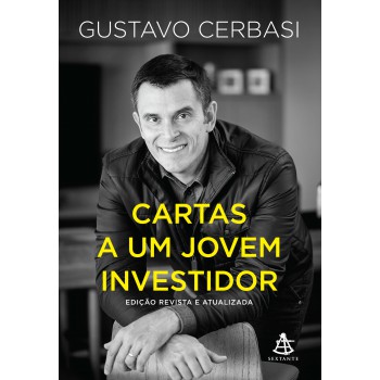 Cartas A Um Jovem Investidor - Edição Revista E Atualizada