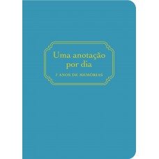 Uma anotação por dia: 7 anos de memórias