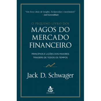 O Pequeno Livro Dos Magos Do Mercado Financeiro