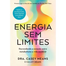 Energia Sem Limites: Desvendando A Conexão Entre Metabolismo E Vida Saudável