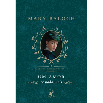 Um amor e nada mais (Clube dos Sobreviventes – Livro 7): A história de George