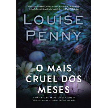 O mais cruel dos meses (Inspetor Gamache – Livro 3)