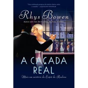 A caçada real (A espiã da realeza – Livro 3)